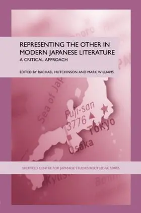 Hutchinson / Williams |  Representing the Other in Modern Japanese Literature | Buch |  Sack Fachmedien