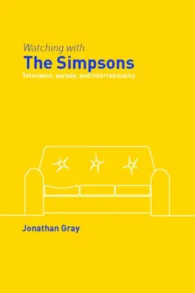 Gray | Watching with The Simpsons | Buch | 978-0-415-36202-3 | www.sack.de