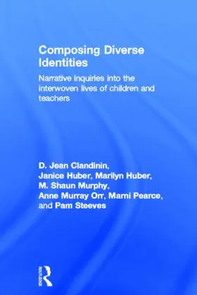 Clandinin / Huber / Murphy |  Composing Diverse Identities | Buch |  Sack Fachmedien