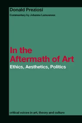Preziosi / Lamoureux |  In the Aftermath of Art | Buch |  Sack Fachmedien
