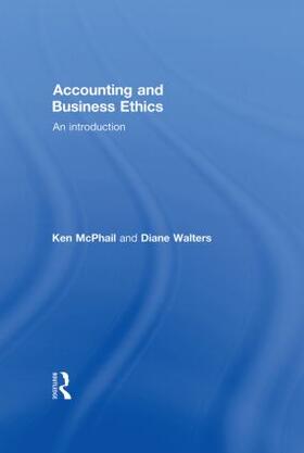 McPhail / Walters | Accounting and Business Ethics | Buch | 978-0-415-36235-1 | sack.de