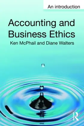 McPhail / Walters | Accounting and Business Ethics | Buch | 978-0-415-36236-8 | sack.de