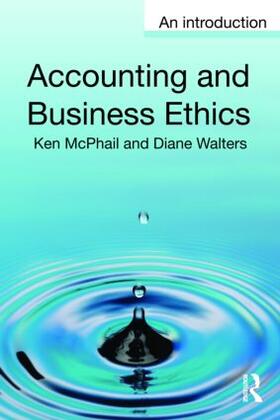 Walters / McPhail | Accounting and Business Ethics | Buch | 978-0-415-36236-8 | sack.de
