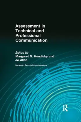 Hundleby / Allen | Assessment in Technical and Professional Communication | Buch | 978-0-415-36282-5 | sack.de