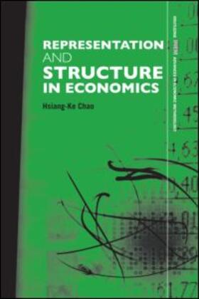 Chao | Representation and Structure in Economics | Buch | 978-0-415-36283-2 | sack.de