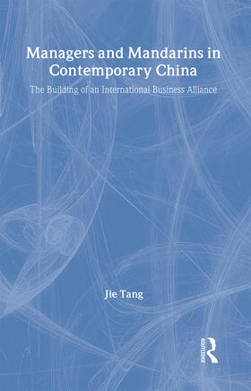 Tang | Managers and Mandarins in Contemporary China | Buch | 978-0-415-36363-1 | sack.de