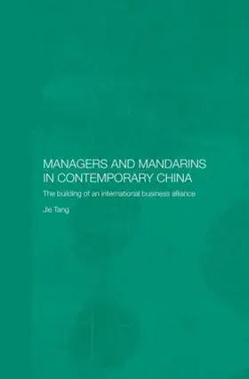 Tang | Managers and Mandarins in Contemporary China | Buch | 978-0-415-36364-8 | sack.de