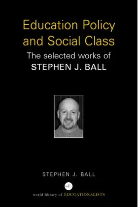 Ball |  Education Policy and Social Class | Buch |  Sack Fachmedien