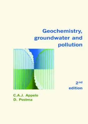 Appelo / Postma | Geochemistry, Groundwater and Pollution | Buch | 978-0-415-36428-7 | www.sack.de