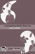 O'KEEFFE |  Investigating Media Discourse | Buch |  Sack Fachmedien