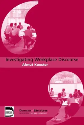 Koester |  Investigating Workplace Discourse | Buch |  Sack Fachmedien