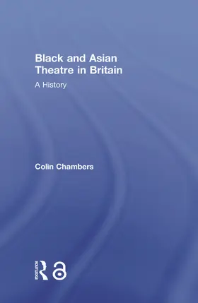 Chambers |  Black and Asian Theatre In Britain | Buch |  Sack Fachmedien