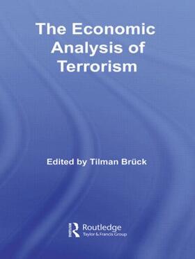 Brück | The Economic Analysis of Terrorism | Buch | 978-0-415-36523-9 | sack.de