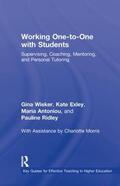 Wisker / Exley / Antoniou |  Working One-to-One with Students | Buch |  Sack Fachmedien