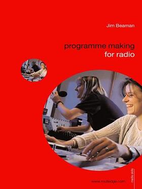 Beaman | Programme Making for Radio | Buch | 978-0-415-36571-0 | sack.de