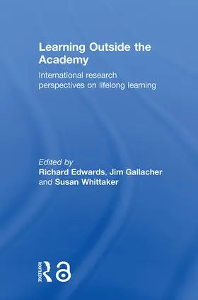 Edwards / Gallacher / Whittaker |  Learning Outside the Academy | Buch |  Sack Fachmedien