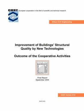 Schauer | Improvement of Buildings' Structural Quality by New Technologies | Buch | 978-0-415-36610-6 | sack.de