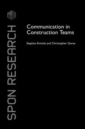 Emmitt / Gorse |  Communication in Construction Teams | Buch |  Sack Fachmedien