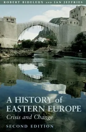 Bideleux / Jeffries |  A History of Eastern Europe | Buch |  Sack Fachmedien