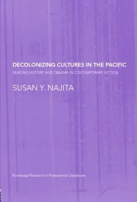 Najita |  Decolonizing Cultures in the Pacific | Buch |  Sack Fachmedien