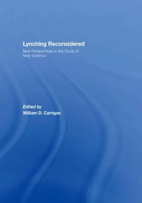 Carrigan |  Lynching Reconsidered | Buch |  Sack Fachmedien