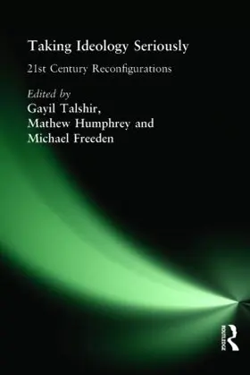 Talshir / Humphrey / Freeden |  Taking Ideology Seriously | Buch |  Sack Fachmedien