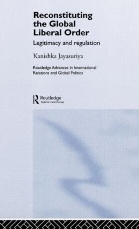 Jayasuriya | Reconstituting the Global Liberal Order | Buch | 978-0-415-36746-2 | sack.de