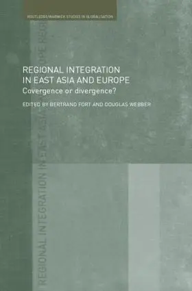 Fort / Webber |  Regional Integration in East Asia and Europe | Buch |  Sack Fachmedien