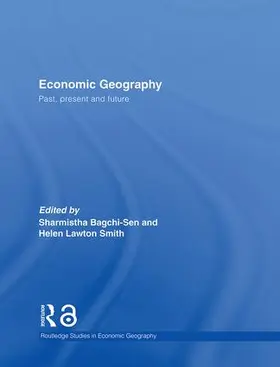 Bagchi-Sen / Lawton-Smith |  Economic Geography | Buch |  Sack Fachmedien
