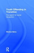 Barry |  Youth Offending in Transition | Buch |  Sack Fachmedien