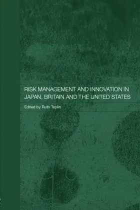 Taplin |  Risk Management and Innovation in Japan, Britain and the USA | Buch |  Sack Fachmedien