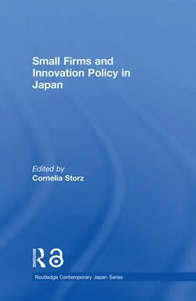 Storz |  Small Firms and Innovation Policy in Japan | Buch |  Sack Fachmedien