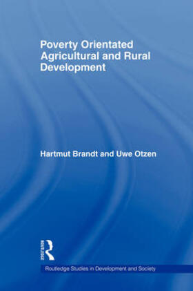 Brandt / Otzen | Poverty Orientated Agricultural and Rural Development | Buch | 978-0-415-36853-7 | sack.de