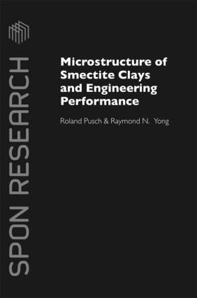 Pusch / Yong | Microstructure of Smectite Clays and Engineering Performance | Buch | 978-0-415-36863-6 | sack.de