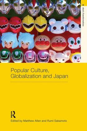 Allen / Sakamoto |  Popular Culture, Globalization and Japan | Buch |  Sack Fachmedien