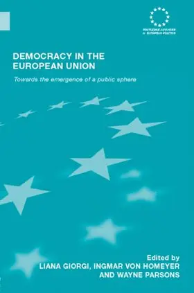 Giorgi / von Homeyer / Parsons |  Democracy in the European Union | Buch |  Sack Fachmedien