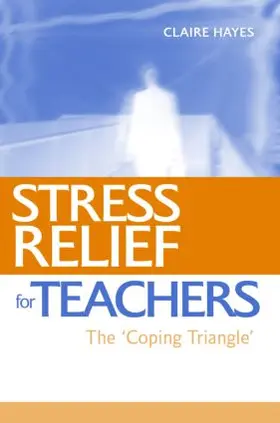 Hayes |  Stress Relief for Teachers | Buch |  Sack Fachmedien