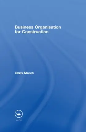 March | Business Organisation for Construction | Buch | 978-0-415-37009-7 | sack.de