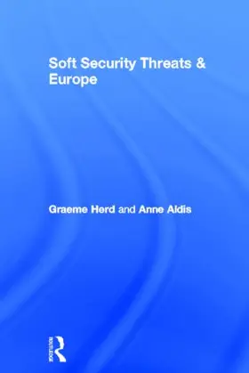 Herd / Aldis |  Soft Security Threats & Europe | Buch |  Sack Fachmedien