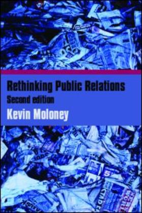 Moloney | Rethinking Public Relations | Buch | 978-0-415-37062-2 | sack.de