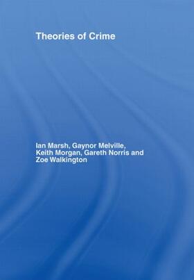 Walkington / Marsh / Norris |  Theories of Crime | Buch |  Sack Fachmedien