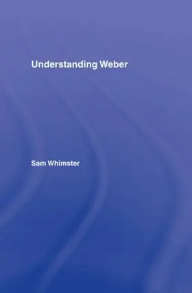 Whimster |  Understanding Weber | Buch |  Sack Fachmedien