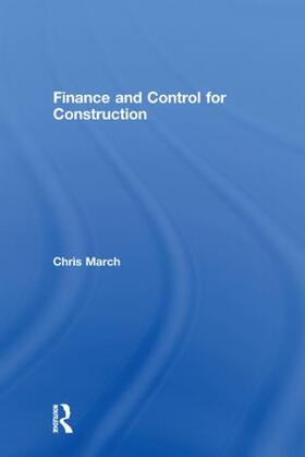 March | Finance and Control for Construction | Buch | 978-0-415-37114-8 | sack.de