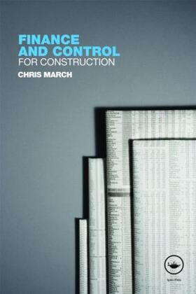 March | Finance and Control for Construction | Buch | 978-0-415-37115-5 | sack.de