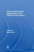 Kim |  Race and Economic Opportunity in the Twenty-First Century | Buch |  Sack Fachmedien