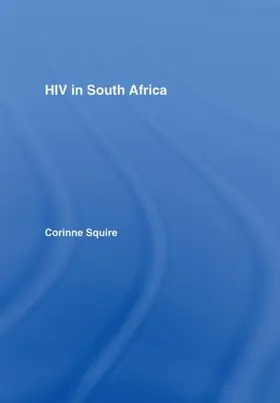 Squire | HIV in South Africa | Buch | 978-0-415-37209-1 | www.sack.de
