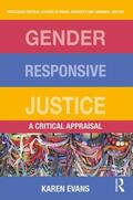Evans |  Gender Responsive Justice | Buch |  Sack Fachmedien
