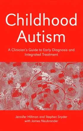 Hillman / Neubrander / Snyder |  Childhood Autism | Buch |  Sack Fachmedien
