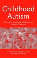 Hillman / Neubrander / Snyder |  Childhood Autism | Buch |  Sack Fachmedien