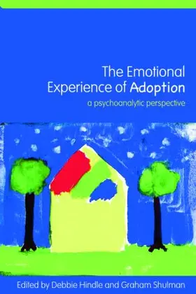 Hindle / Shulman | The Emotional Experience of Adoption | Buch | 978-0-415-37276-3 | www.sack.de